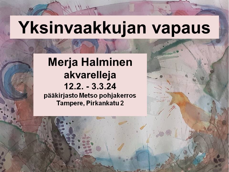 Taidenäyttely Tampere: Yksinvaakkujan vapaus